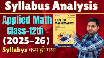 Syllabus Analysis 2025-26 | Applied Maths Class-12th | #appliedmathsclass12th @sushantclasses6634