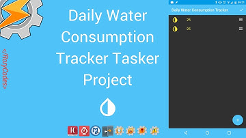 Daily Water Consumption Tracker Tasker Project
