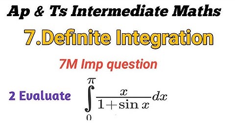 Maths - 2B in Telugu || Definite Integration |Intermediate 2nd year Maths B || 7M Imp Questions
