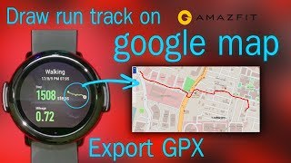 Amazfit - how to export gpx data from amazfit and view on google map | Export GPX data from amazfit