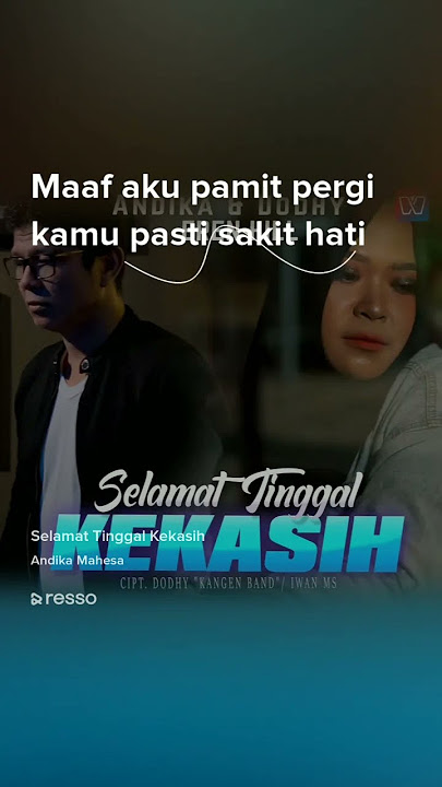 lirik lagu | andika mahesa | selamat tinggal kekasih