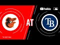 Orioles at Rays | MLB Game of the Week Live on YouTube