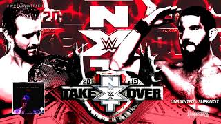 WWE - NXT TakeOver Toronto (2) 2019 1st Official Theme Song - "Unsainted" by Slipknot + DL