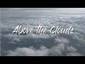 Above the clouds