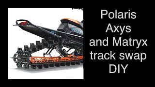 Polaris Axys/Matryx track change DIY