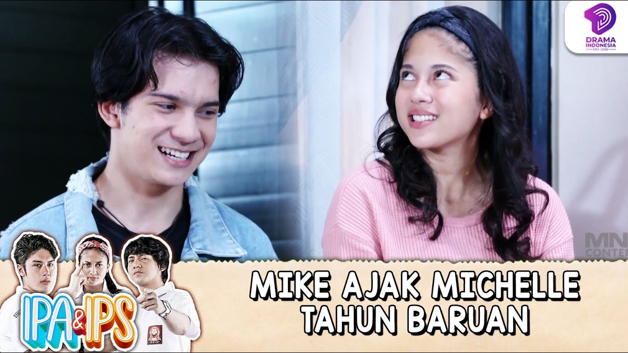 MICHELLE NOLAK TAHUN BARUAN SAMA MIKE & ANAK IPS !! | IPA & IPS | EPS.114-115 (1/7)