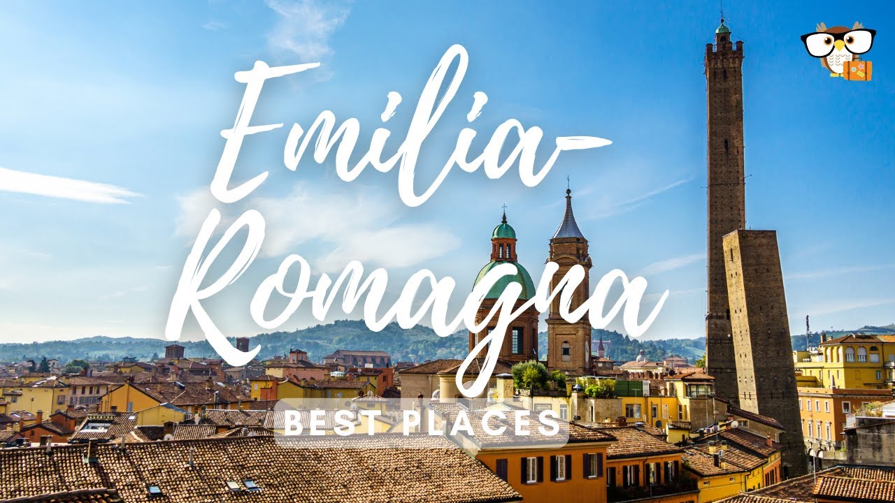 Best Places in Emilia Romagna