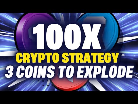 My 100x Crypto Strategy I Top 3 Altcoins To Explode