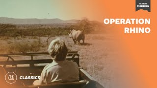 Operation Rhino | Mutual of Omaha's Wild Kingdom