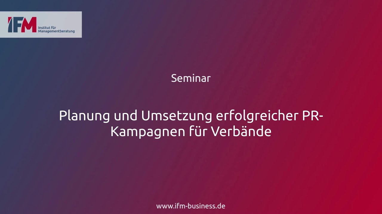 Update Planung und Umsetzung erfolgreicher PR-Kampagnen für Verbände | Seminar
