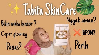 PENGALAMAN 2 BULAN PEMAKAIAN TABITA SKINCARE