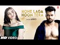 Hone Laga Hoon Tera - Arko | Neha Singh | Rahul Dwivedi | Latest Video Song 2023