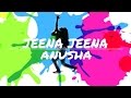 Jeena Jeena Badlapur DJ Chetas Remix Dance Choreography