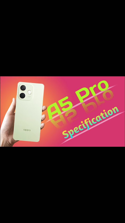 Oppo A5 Pro Specification. 2025 #OPPO #oppophone #phonespecification #HafizzoneBD