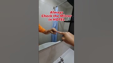 How to Check Real Mirror in Hotel