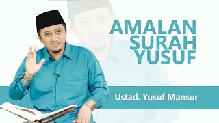 Ustad Yusuf Mansur - Amalan Surah Yusuf
