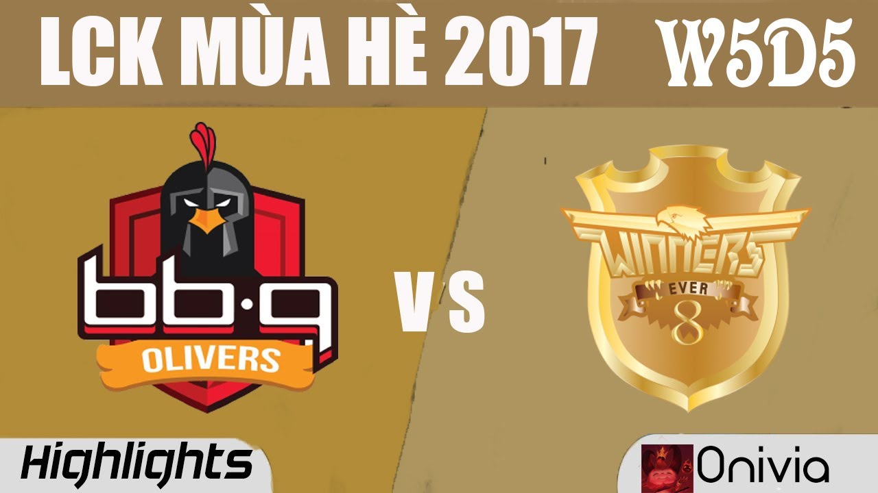 BBQ vs E8W Highlights Game 3 LCK MÙA HÈ 2017 BBQ Olivers vs Ever8 Winners By Onivia