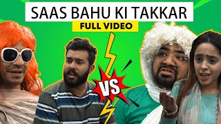 Saas Aur Bahu Ki Takar || Full Video || Ali Haider Farook ||Unique MicroFilms|| Comedy Skit
