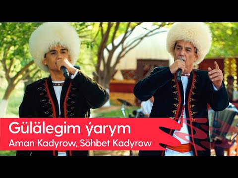 Aman Kadyrow, Sohbet Kadyrow - Gulalegim yarym | 2023