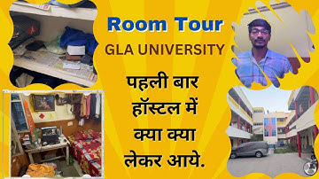 Room Tour Of hostel Life GLA UNIVERSITY || What you should bring to the hostel || Detail Video