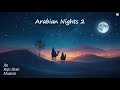 Arabian Nights 2 Raju Shah Arabian Music
