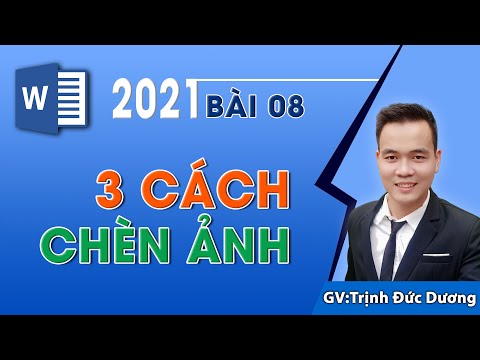 Cách chèn hình ảnh vào Word 2016, 2007, 2010, 2013 | Bài 8