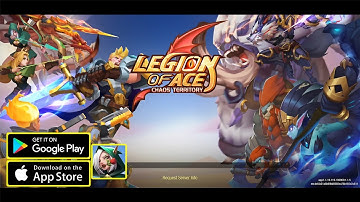 Legion of Ace: Chaos Territory Gameplay/APK/First Look/New Mobile Game