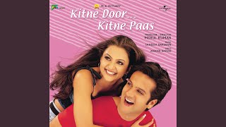 Ji Jeend Jaan Jawani Janam (Kitne Door Kitne Paas / Soundtrack Version)