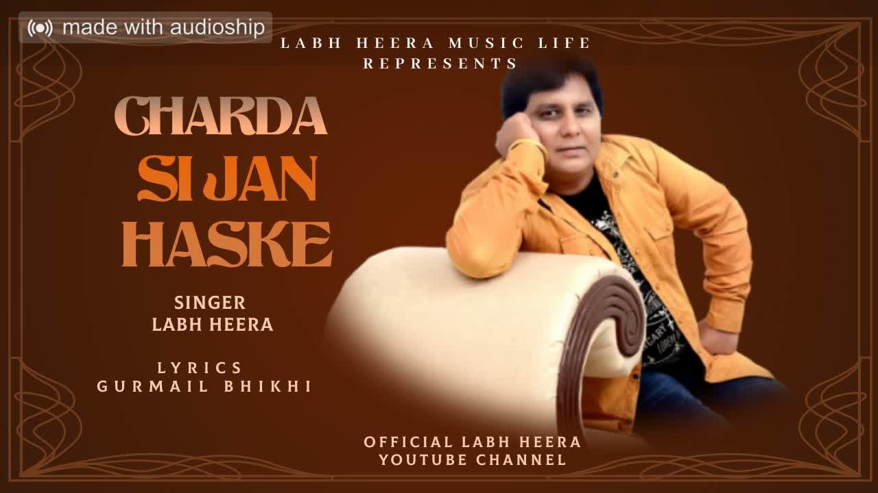 Charda Si Jan Haske  Represent  Labh Heera  Old Song 