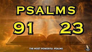 PSALM 91 And PSALM 23 The Two Most Powerful Prayers From The Bible God's Protection & Relationship by Inspirational Prayers 30,742 views 6 months ago 44 minutes