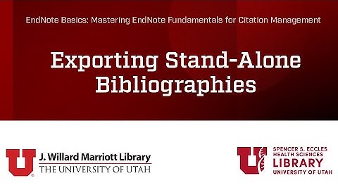 Exporting Standalone Bibliographies in EndNote Desktop
