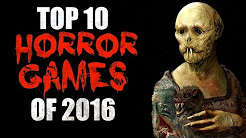 Top 10 Horror Games Of 2016