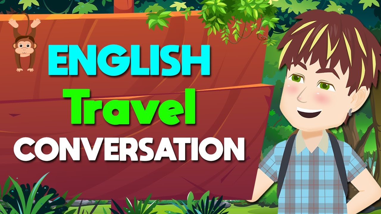 English Travel Vocabulary - Learn English Conversation for Daily Life