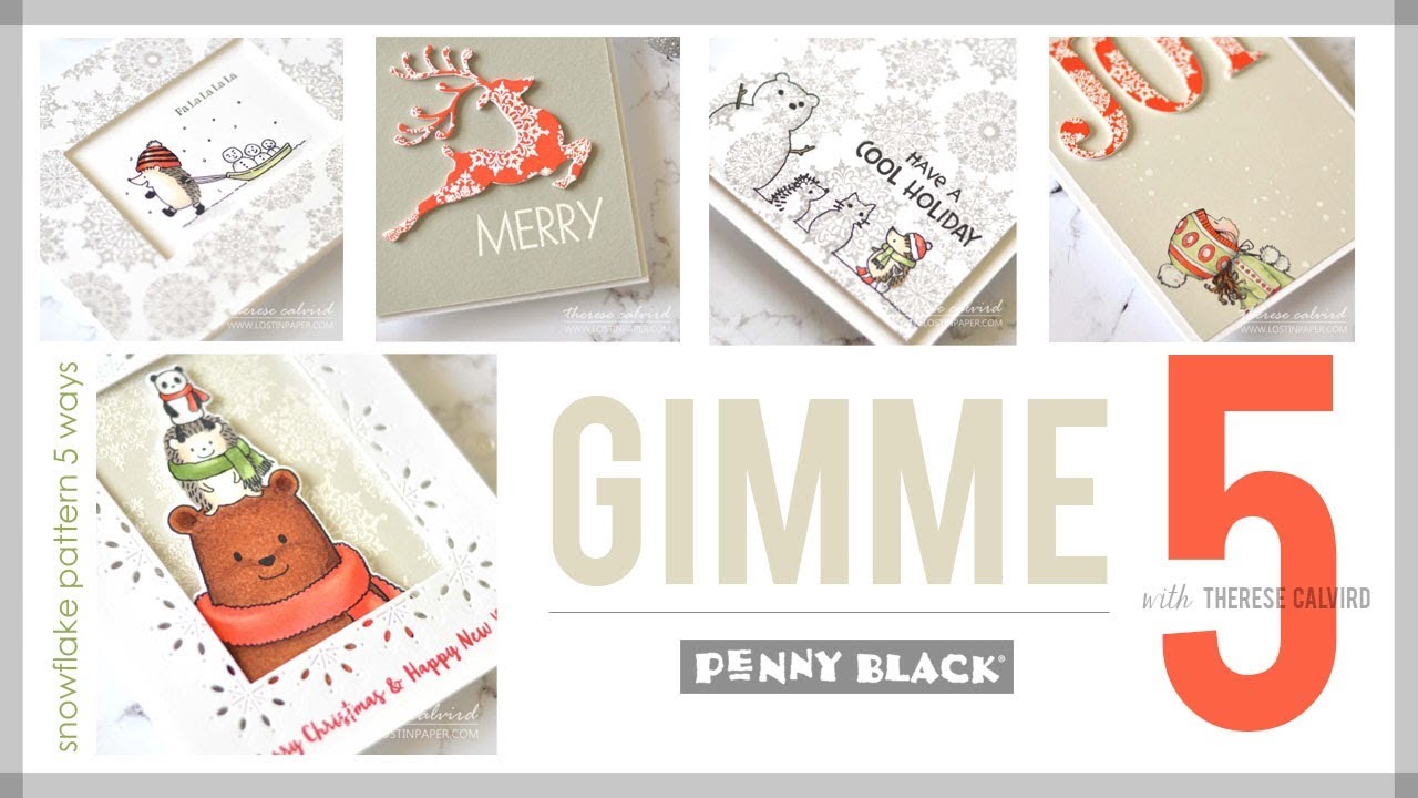 Penny Black Gimme 5 - Snowflake Pattern 5 Ways! - YouTube