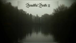 Beautiful Death II - Acoustic Black Metal Album