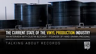The Current State of the Vinyl Production Industry | Talking About Records