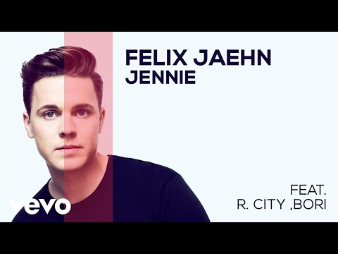 Felix Jaehn & R City & Bori - Jennie