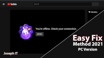 You are Offline YouTube - YouTube error Fix on PC - Easy Fix