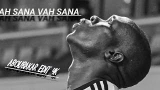 Aboubakar Edi̇t Ah Sana Vah Sana4K