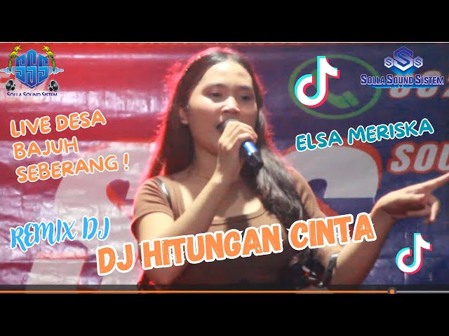 DJ HITUNGAN CINTA II VOC ELSA MERISKA II THE WEDDING RIJAL & TINA II LIVE DESA BAJUH SEBERANG class=