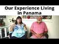 Our Experience Living in Boquete Panama