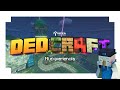 MI EXPERIENCIA EN DEDCRAFT