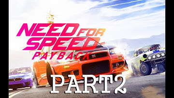 Need for Speed Payback Walkthrough NO COMMENTARY Part 2 - REVENGE ~ ULTRA PC [1080pHD 60FPS]