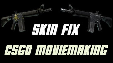 CS:GO MOVIEMAKING - SKIN FIX (skin removal)