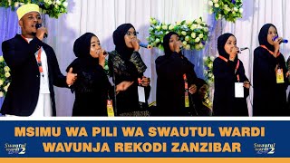 MSIMU WA PILI WA SWAUTUL WARDI WAVUNJA REKODI ZANZIBAR | ANGALIA WALICHOKIFANYA WASOMA QASWIDA.