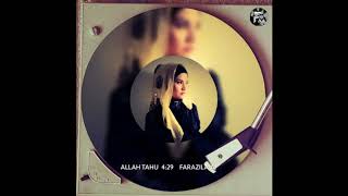 Farazila AJ-ALLAH Tahu (Audio)