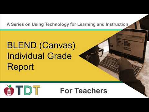 BLEND (Canvas) - Individual Grade Report