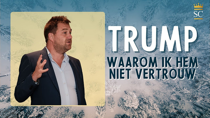 1/6 - Brecht Arnaert: "Waarom we Trump absoluut niet mogen vertrouwen."