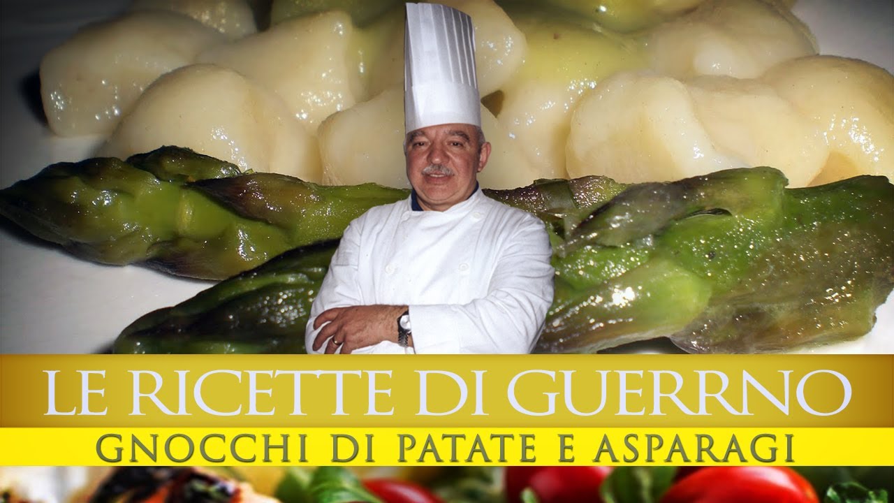 #GuerrinoConsiglia GNOCCHI DI PATATE E ASPARAGI