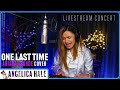 One Last Time (Ariana Grande) | Angelica Hale Livestream Concert (5-29-20)